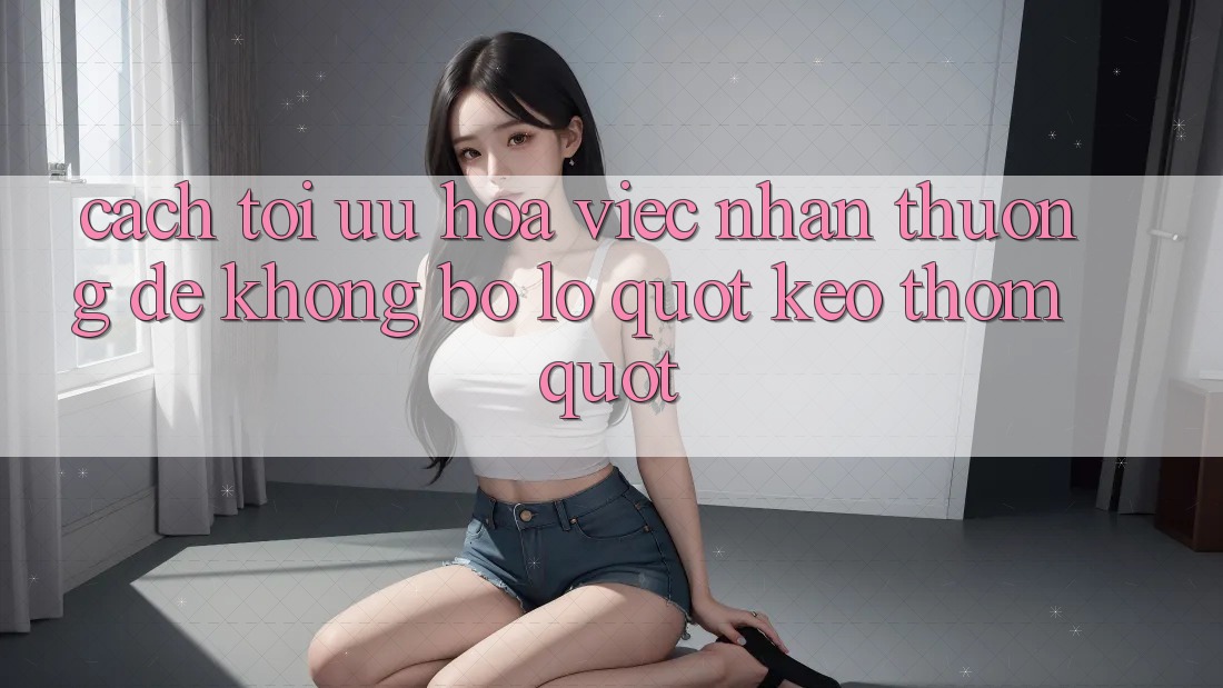 Cách tối ưu hóa việc nhận thưởng để không bỏ lỡ " kèo thơm"