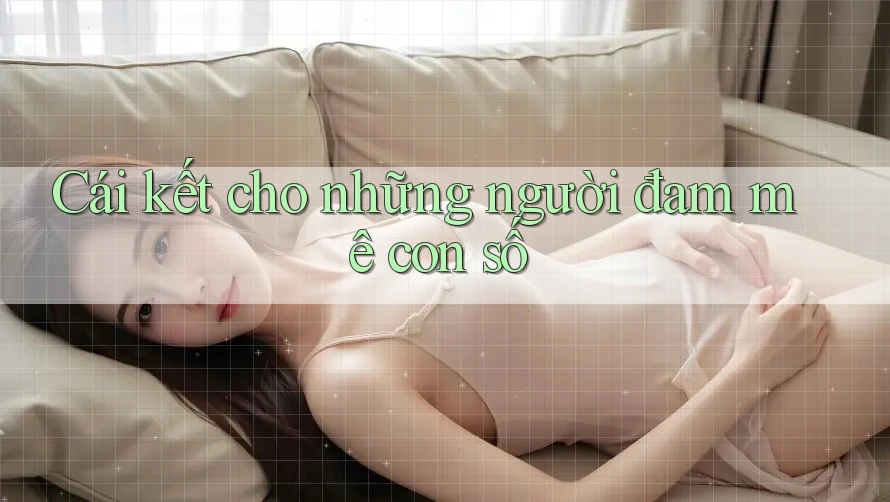 Cái kết cho những người đam mê con số