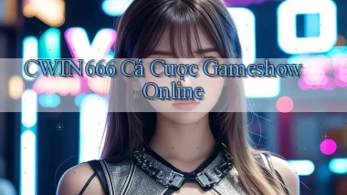 cwin666  cá cược gameshow online