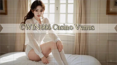 cwin666 casino venus