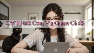 cwin666 com vn game cá độ