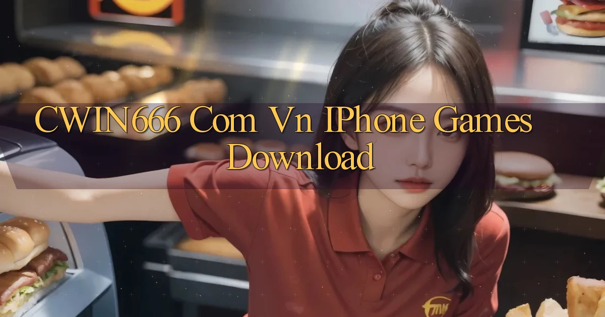 cwin666 com vn iPhone Games Download
