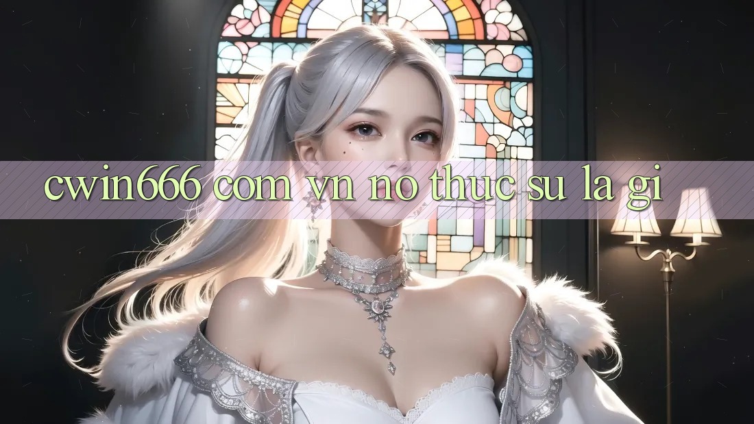 “Cwin666 Com Vn” – Nó Thực Sự Là Gì?