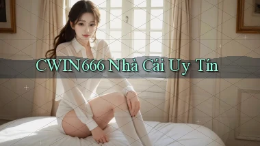 cwin666 nhà cái uy tín