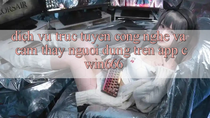 Dịch vụ trực tuyến Công Nghệ Và Cảm thấy Người dùng Trên App Cwin666