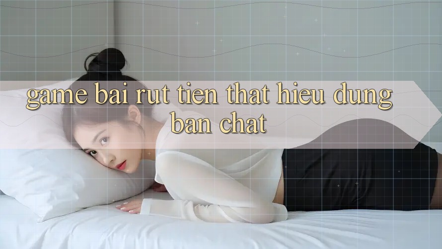 “Game Bài Rút Tiền Thật” - Hiểu Đúng Bản Chất