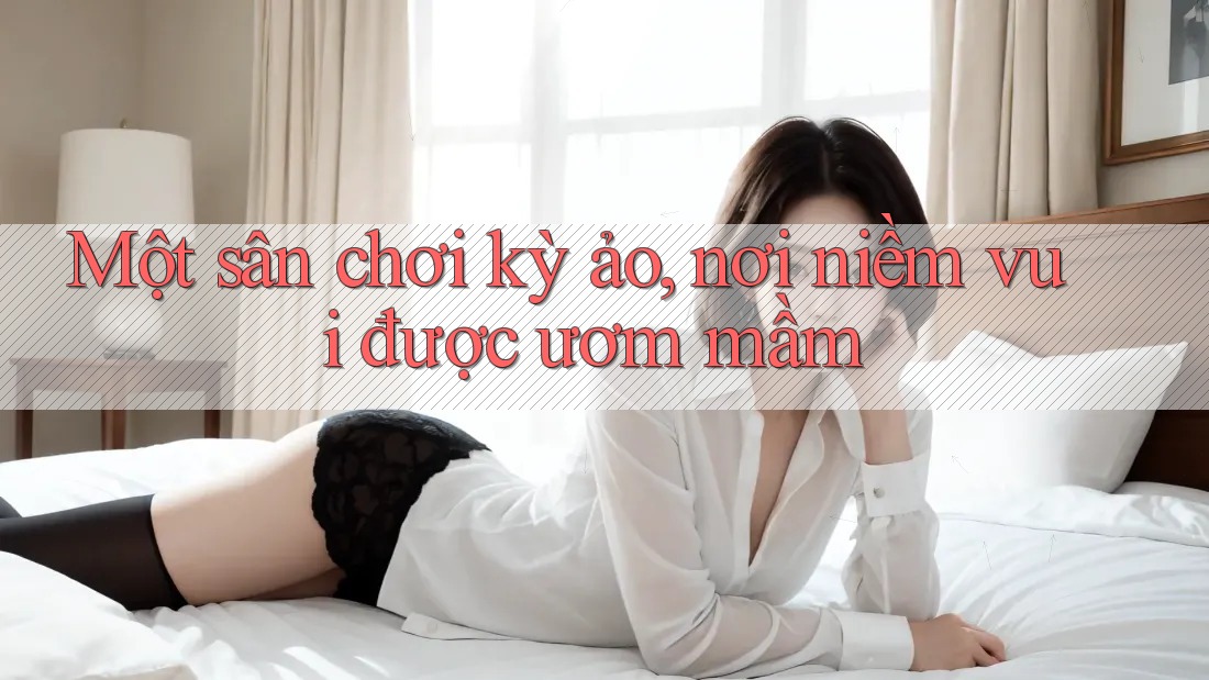 Một sân chơi kỳ ảo, nơi niềm vui được ươm mầm