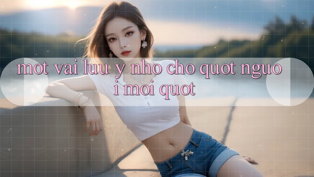 Một vài lưu ý nhỏ cho " người mới"