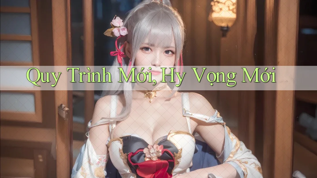 Quy Trình Mới, Hy Vọng Mới
