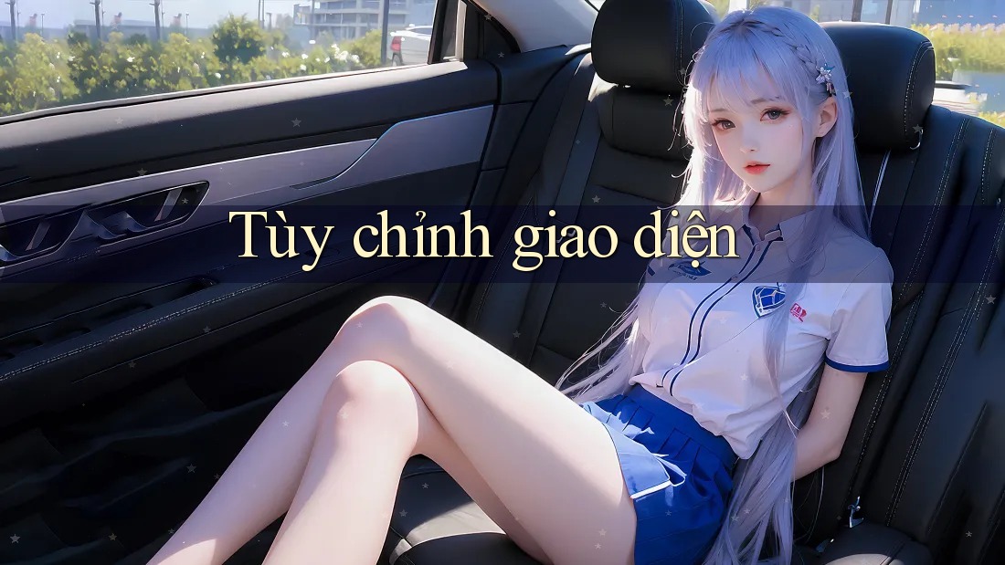 Tùy chỉnh giao diện